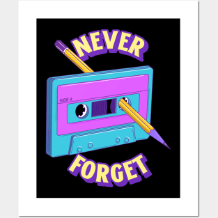 Never Forget Cassette Retro Vintage 60s 70s 80s 90s Posters and Art